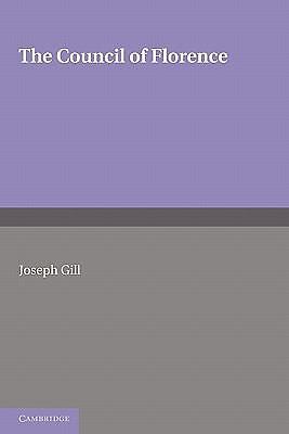 The Council of Florence Gill Paperback Cambridge University Press 9780521176279