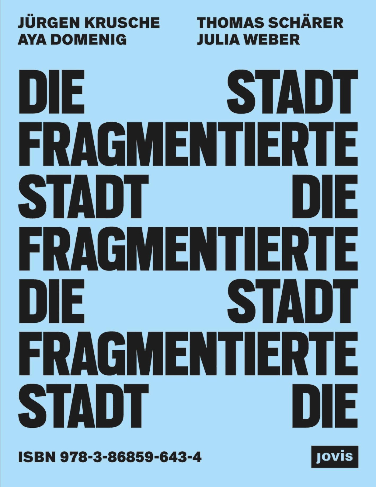 Thumbnail - Die Fragmentierte Stadt Jürgen Krusche