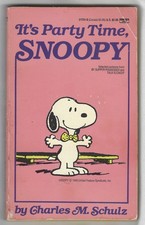 It's Party Time, Snoopy by Charles Schulz, 1989, Fawcett 21731-0