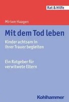Miriam Haagen | Mit Dem Tod Leben | Taschenbuch | Deutsch (2017) | 100 S.