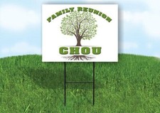 CHOU FAMILY REUNION GR TREE 18 in x24 in Yard Sign Road Sign with Stand