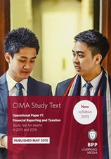 CIMA F1 Financial Reporting and Taxation: Study Text-BPP Learnin