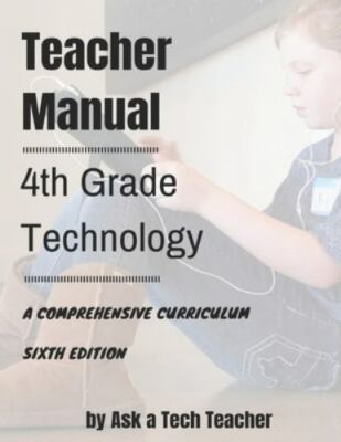 4th Grade Technology: A Comprehensive Curriculum by Murray, Jacqui, Brand New...