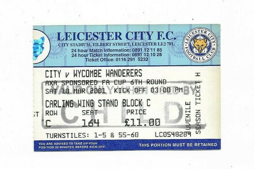 Ticket 00 01 Fa Cup 6th Round Leicester City V Wycombe Wanderers Ebay