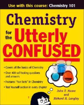 Chemistry for the Utterly Confused - Paperback By Moore, John - GOOD
