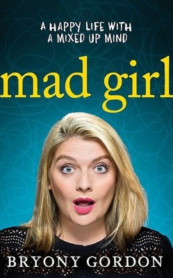 Mad Girl, Gordon, Bryony, Good Book