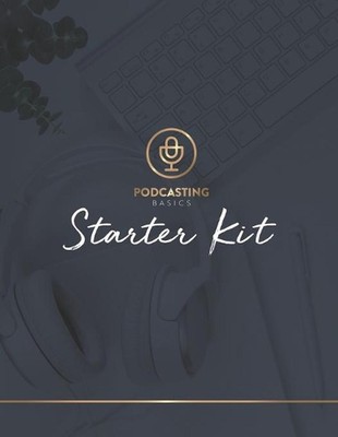 Podcasting Basics: Starter Kit by Brooke Lacey Paperback Book