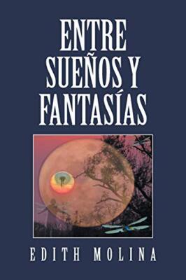 Entre suenos y fantasias                                                       