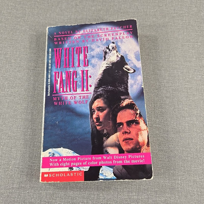 White Fang II  Myth of The White Wolf by Elizabeth Faucher Scholastic Paperback