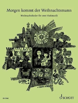 Morgen kommt der Weihnachtsmann, für 1-2 Violoncelli, Gitarre ad lib.,...
