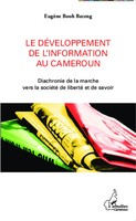 EugèNe Booh Bateng | Le DéVeloppement De L'information Au Cameroun | Taschenbuch