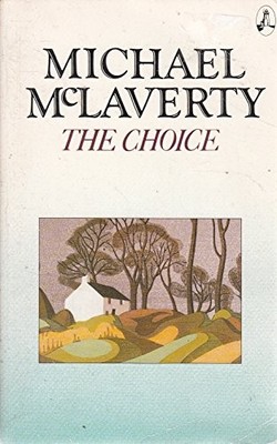 The Choice, The, McLaverty, Michael