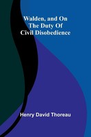 Walden, And On The Duty Of Civil Disobedience | Henry David Thoreau | Buch
