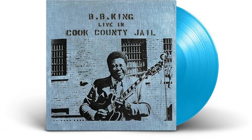 B.B. King - Live In Cook County Jail - Limited Sky Blue Colored Vinyl [Used Very