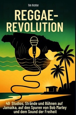Reggae-Revolution Tim Richter