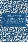 The Picture of Dorian Gray: The Original 1890 Edition (A Oscar Wilde Classic No