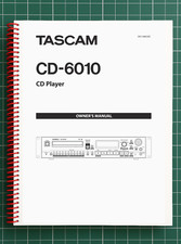 Tascam CD-6010 — 5 in 1 Owners Manual User Instructions — 72 Pages — USA Made