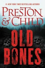 Old Bones (Nora Kelly) - Hardcover By Preston, Douglas - VERY GOOD