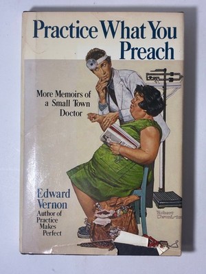 Practice What You Preach Edward Vernon 1979 First Edition Memoirs St. Martin's