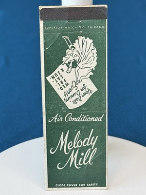 Melody Mill Dance Club North Riverside Illinois VTG Matchbook Cover Lt#734