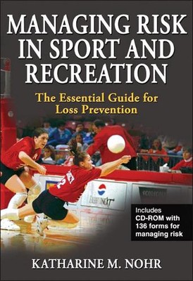 Risikomanagement in Sport und Freizeit: Der wesentliche Leitfaden zur Verlustprävention b