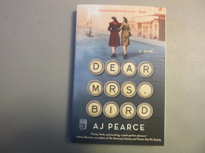 Dear Mrs. Bird by AJ Pearce