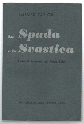Das Schwert und das Hakenkreuz. Generäle und Nazis des Dritten Reiches