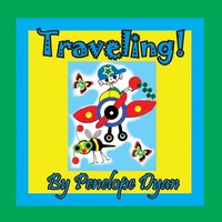 Traveling! Penelope Dyan Taschenbuch Kartoniert / Broschiert Englisch 2019