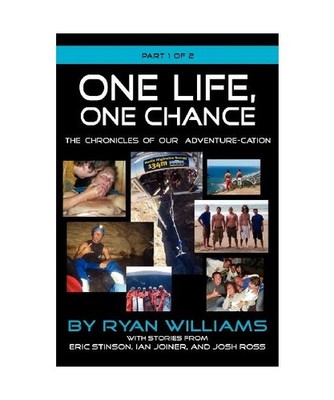 One Life, One Chance, the Chronicles of Our Adventure-Cation -Part 1 of 2, Willi