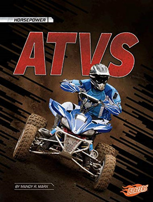 Atvs (Horsepower) - Paperback NEW Marx, Mandy R. 01/08/2018