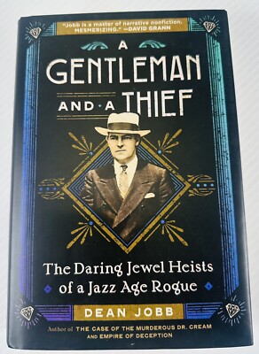 A Gentleman and a Thief: by Dean Jobb | True Crime / Historical Nonfiction