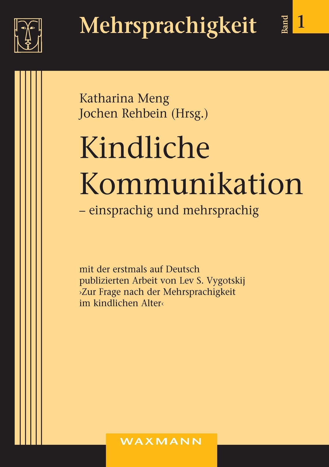 Thumbnail - Jochen Rehbein (u. A.) | Kindliche Kommunikation ¿ Einsprachig Und