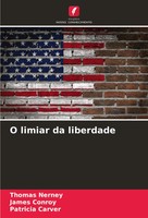 O Limiar Da Liberdade Thomas Nerney (U. A.) Taschenbuch Portugiesisch 2024