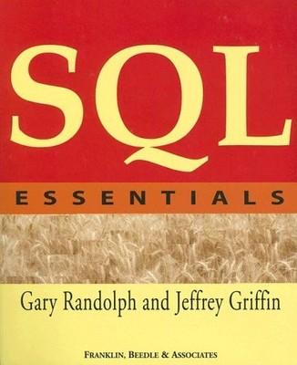 SQL ESSENTIALS WITH CDROM By Gary Randolph & Jeffrey Griffin Excellent Condition