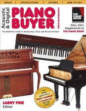 ACOUSTIC & DIGITAL PIANO BUYER: SUPPLEMENT TO THE PIANO By Larry Fine EXCELLENT