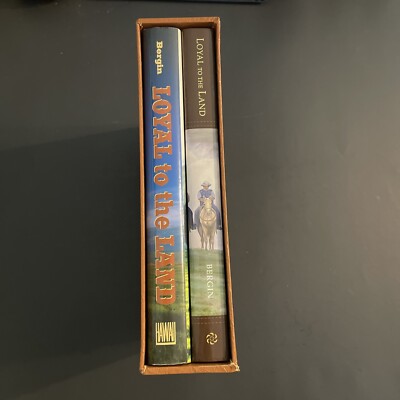 Loyal to the Land: Signed 2 Volume Set in Slipcase / Billy Bergin / SCF