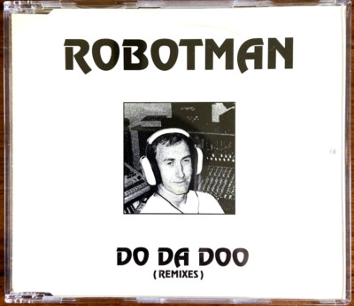 ROBOTMAN Do Da Doo PLASTIKMAN David Holmes Remixes CD Richie Hawtin Plus8 MUTE