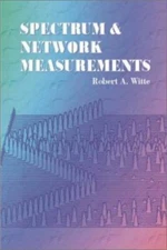 Telecommunications Ser.: Spectrum and Network Measurements by Robert A. Witte...