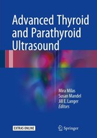 Advanced Thyroid And Parathyroid Ultrasound Susan J. Mandel