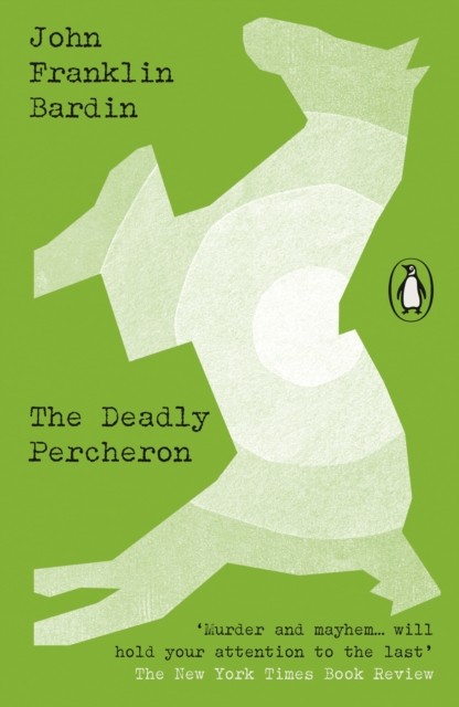 The Deadly Percheron (Penguin Modern by John Franklin BardinTom E (PB 2024) - Image 3