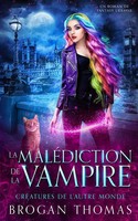 Brogan Thomas | La MaléDiction De La Vampire | Taschenbuch | FranzöSisch (2025)
