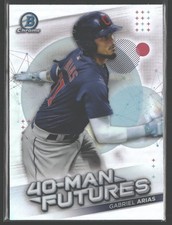 2021 Bowman Chrome #FMF-28 Gabriel Arias 40-Man Futures