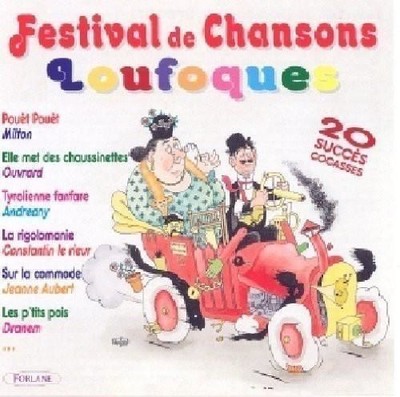 Audio Cd Neu - Loufoques - Festival De Chansons -I- Forlane