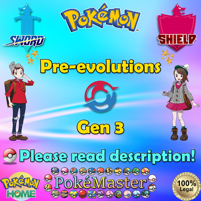  Shiny Non-shiny Gen 3 Pre-evolutions 6IV ️Pokémon Sword Shield HOME ( Legal)