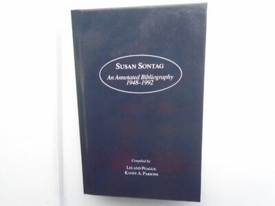 SUSAN SONTAG: EINE KOMMENTIERTE BIBLIOGRAPHIE 1948-1992 