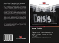 Kemal Yildirim | Dynamiques Culturelles Dans La SphèRe Turque Concernant Les...