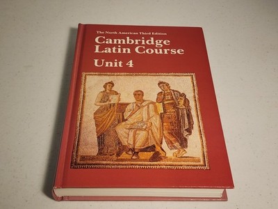 Cambridge Latin Course, Unit 4, 3rd Edition (North American Cambridge Latin ...