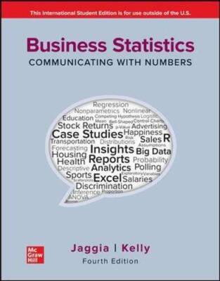 Business Statistics: Communicating with Numbers 4Th Edition (Internationa - GOOD