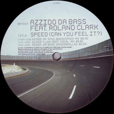 Azzido da Bass Speed..-Part 1 (2002, feat. Roland Clark)  [Maxi 12'']