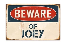 Beware Of Joey 8 "x 12" Vintage Aluminum Retro Metal Sign VS531